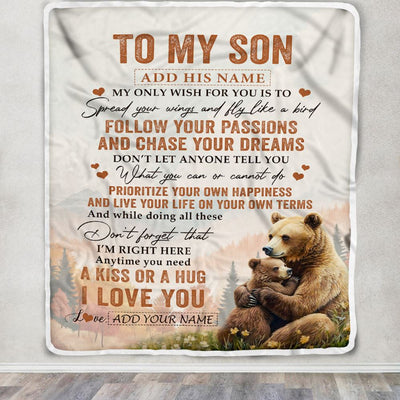 Personalized To My Son Gifts Blanket From Mom Dad Mother Father Bear My Only Wish For You Son Birthday Gifts Graduation Christmas Customized Fleece Blanket | siriusteestore