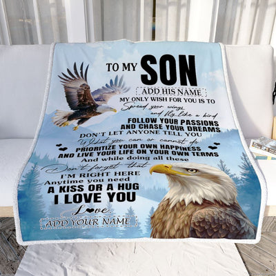 Personalized To My Son Gifts Blanket From Mom Dad Mother Father Eagle My Only Wish For You Son Birthday Gifts Graduation Christmas Customized Fleece Blanket | siriusteestore