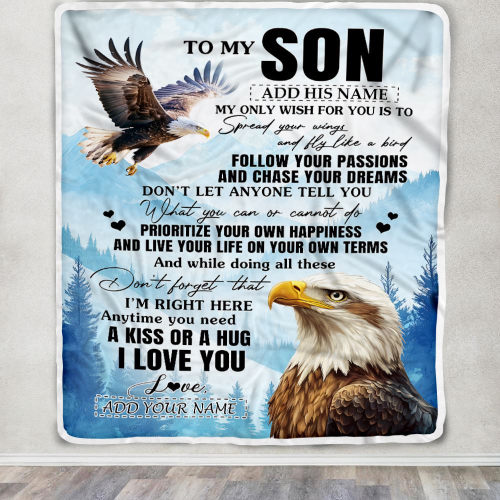 Personalized To My Son Gifts Blanket From Mom Dad Mother Father Eagle My Only Wish For You Son Birthday Gifts Graduation Christmas Customized Fleece Blanket | siriusteestore
