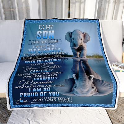 Personalized To My Son Gifts Blanket From Mom Dad Mother Father I Wish You The Strength Elephant Son Birthday Gifts Christmas Custom Fleece Throw Blanket | siriusteestore