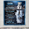 Personalized To My Son Gifts Blanket From Mom Dad Mother Father I Wish You The Strength White Tier Son Birthday Gifts Christmas Custom Fleece Throw Blanket | siriusteestore