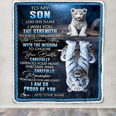 Personalized To My Son Gifts Blanket From Mom Dad Mother Father I Wish You The Strength White Tier Son Birthday Gifts Christmas Custom Fleece Throw Blanket | siriusteestore