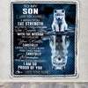 Personalized To My Son Gifts Blanket From Mom Dad Mother Father I Wish You The Strength Wolf Son Birthday Gifts Christmas Graduation Custom Fleece Blanket | siriusteestore