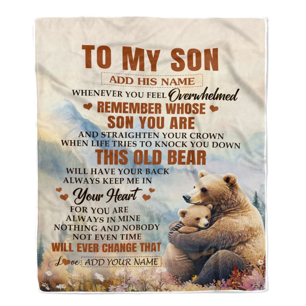 Personalized To My Son Gifts Blanket From Mom Dad Mother Father Whenever Bear Unique Birthday Gifts For Son Graduation Christmas Custom Fleece Throw Blanket | siriusteestore