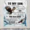 Personalized To My Son Gifts Blanket From Mom Dad Mother Father Whenever Eagle Unique Birthday Gifts For Son Graduation Christmas Custom Fleece Throw Blanket | siriusteestore