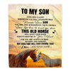 Personalized To My Son Gifts Blanket From Mom Dad Mother Father Whenever Horse Unique Birthday Gifts For Son Graduation Christmas Custom Fleece Throw Blanket | siriusteestore
