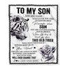 Personalized To My Son Gifts Blanket From Mom Dad Mother Father Whenever White Tiger Unique Birthday Gifts For Son Graduation Christmas Fleece Throw Blanket | siriusteestore