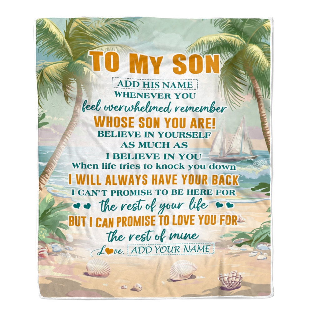 Personalized To My Son Gifts Blanket From Mom Dad Mother Father Whenever You Feel Beach Son Birthday Gifts Graduation Christmas Custom Fleece Throw Blanket | siriusteestore