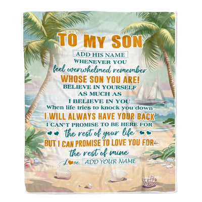 Personalized To My Son Gifts Blanket From Mom Dad Mother Father Whenever You Feel Beach Son Birthday Gifts Graduation Christmas Custom Fleece Throw Blanket | siriusteestore