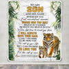 Personalized To My Son Gifts Blanket From Mom Dad Mother Father Whenever You Feel Tiger Son Birthday Gifts Graduation Christmas Customized Fleece Blanket | siriusteestore