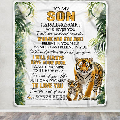 Personalized To My Son Gifts Blanket From Mom Dad Mother Father Whenever You Feel Tiger Son Birthday Gifts Graduation Christmas Customized Fleece Blanket | siriusteestore