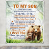 Personalized To My Son Gifts Blanket From Mom Dad Mother Wherever Your Journey In Life Bear Son Birthday Gifts Graduation Customized Fleece Throw Blanket | siriusteestore