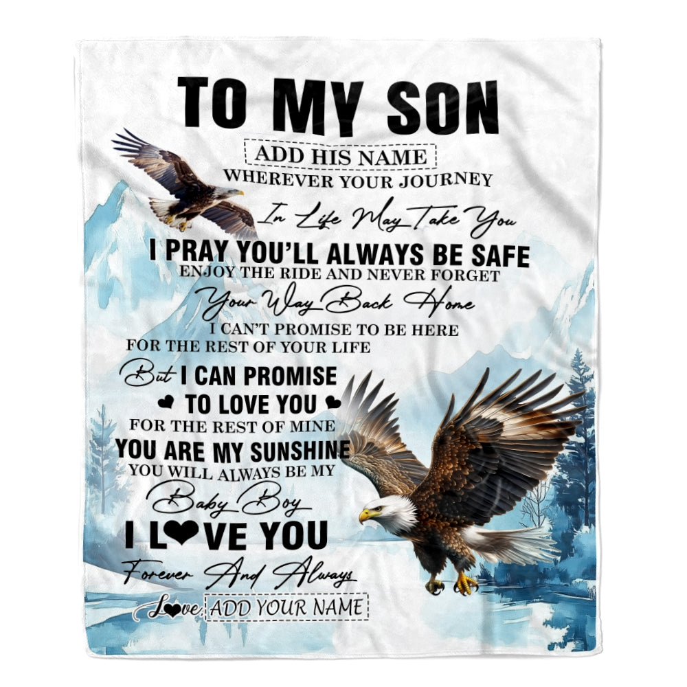 Personalized To My Son Gifts Blanket From Mom Dad Mother Wherever Your Journey In Life Eagle Son Birthday Gifts Graduation Customized Fleece Throw Blanket | siriusteestore