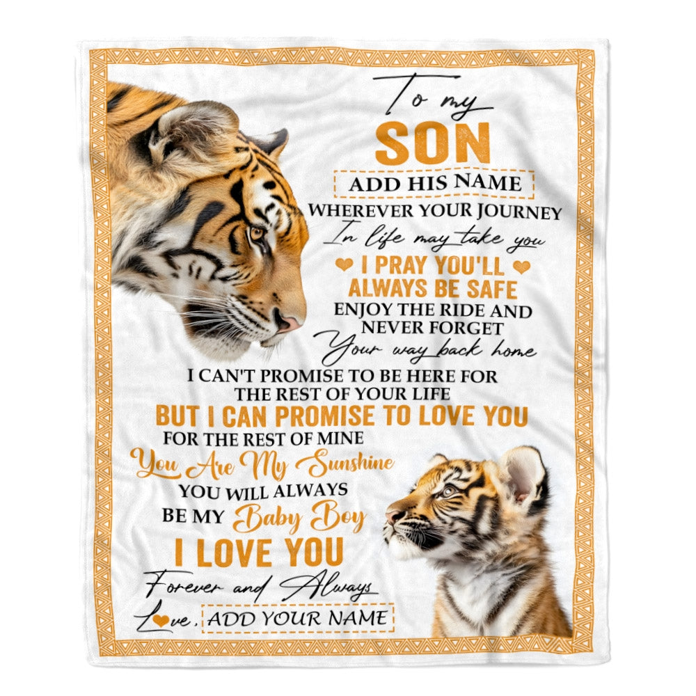 Personalized To My Son Gifts Blanket From Mom Dad Mother Wherever Your Journey In Life Tiger Son Birthday Gifts Graduation Customized Fleece Throw Blanket | siriusteestore
