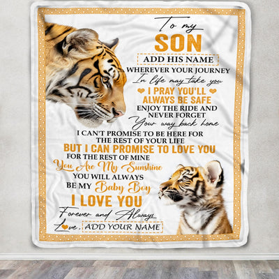 Personalized To My Son Gifts Blanket From Mom Dad Mother Wherever Your Journey In Life Tiger Son Birthday Gifts Graduation Customized Fleece Throw Blanket | siriusteestore