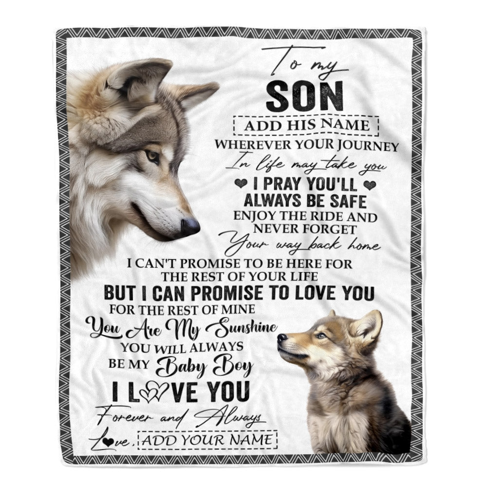 Personalized To My Son Gifts Blanket From Mom Dad Mother Wherever Your Journey In Life Wolf Son Birthday Gifts Graduation Customized Fleece Throw Blanket | siriusteestore