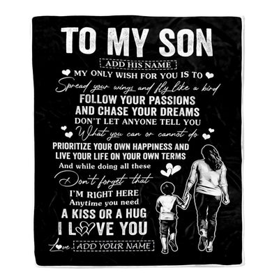 Personalized To My Son Gifts Blanket From Mom Mother My Only Wish For You Son Birthday Gifts Graduation Christmas Customized Fleece Throw Blanket | siriusteestore