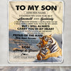 Personalized To My Son Gifts Blanket Tiger From Mom Dad Mother Father You Are My Son Birthday Gifts Graduation Christmas Custom Fleece Throw Blanket | siriusteestore