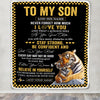 Personalized To My Son Gifts Blanket Tiger I Love You Forever From Mom Dad Son Birthday Gifts Christmas Thanksgiving Graduation Customized Fleece Blanket | siriusteestore