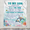 Personalized To My Son Gifts Blanket Turtle I Love You Forever From Mom Dad Son Birthday Gifts Christmas Thanksgiving Graduation Customized Fleece Blanket | siriusteestore