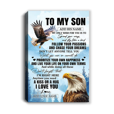 Personalized To My Son Gifts Canvas From Mom Dad Mother Father Eagle My Only Wish For You Son Birthday Gifts Graduation Christmas Custom Wall Art Print Framed Canvas | siriusteestore