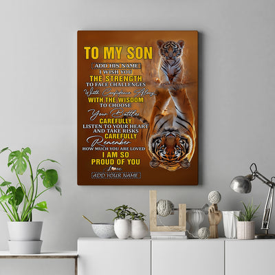 Personalized To My Son Gifts Canvas From Mom Dad Mother Father I Wish You The Strength Tiger Son Birthday Gifts Christmas Graduation Custom Wall Art Framed Canvas | siriusteestore