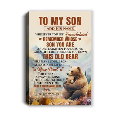 Personalized To My Son Gifts Canvas From Mom Dad Mother Father Whenever Bear Unique Birthday Gifts For Son Graduation Christmas Custom Wall Art Print Framed Canvas | siriusteestore