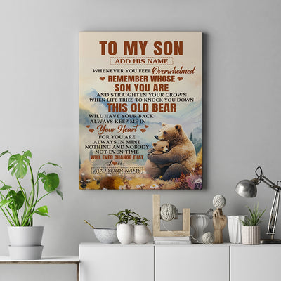 Personalized To My Son Gifts Canvas From Mom Dad Mother Father Whenever Bear Unique Birthday Gifts For Son Graduation Christmas Custom Wall Art Print Framed Canvas | siriusteestore