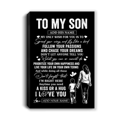 Personalized To My Son Gifts Canvas From Mom Mother My Only Wish For You Son Birthday Gifts Graduation Christmas Custom Wall Art Print Framed Canvas | siriusteestore