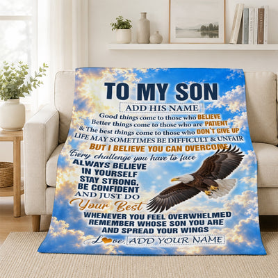 Personalized To My Son Gifts From Mom Dad Blanket Believe In Yourself Eagle Gifts For Son Birthday Present Graduation Christmas Custom Fleece Throw Blanket | siriusteestore