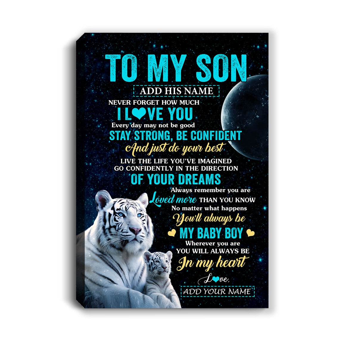 Personalized To My Son Gifts From Mom Dad Mother Canvas White Tiger Never Forget How Much I Love You Son Birthday Graduation Christmas Custom Print Framed Canvas | siriusteestore