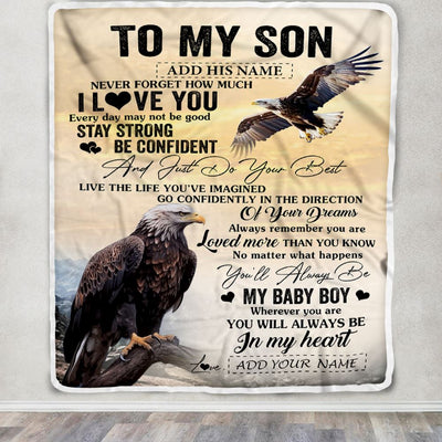Personalized To My Son Gifts From Mom Dad Mother Father Blanket Eagle Never Forget How Much I Love You Son Birthday Graduation Christmas Fleece Throw Blanket | siriusteestore