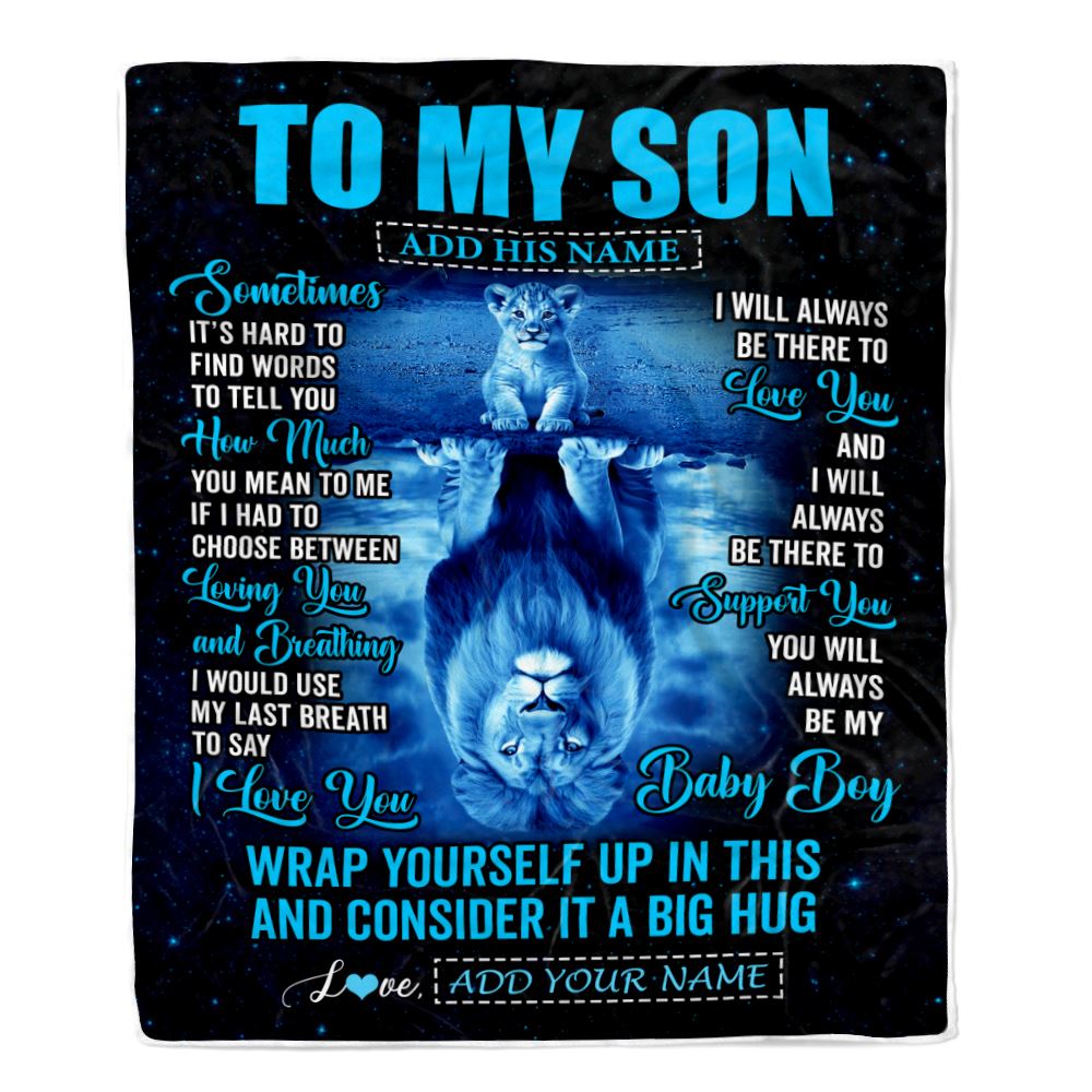 Personalized To My Son Gifts From Mom Dad Mother Father Blanket Sometimes Lion Son Birthday Gifts Graduation Christmas Customized Fleece Throw Blanket | siriusteestore