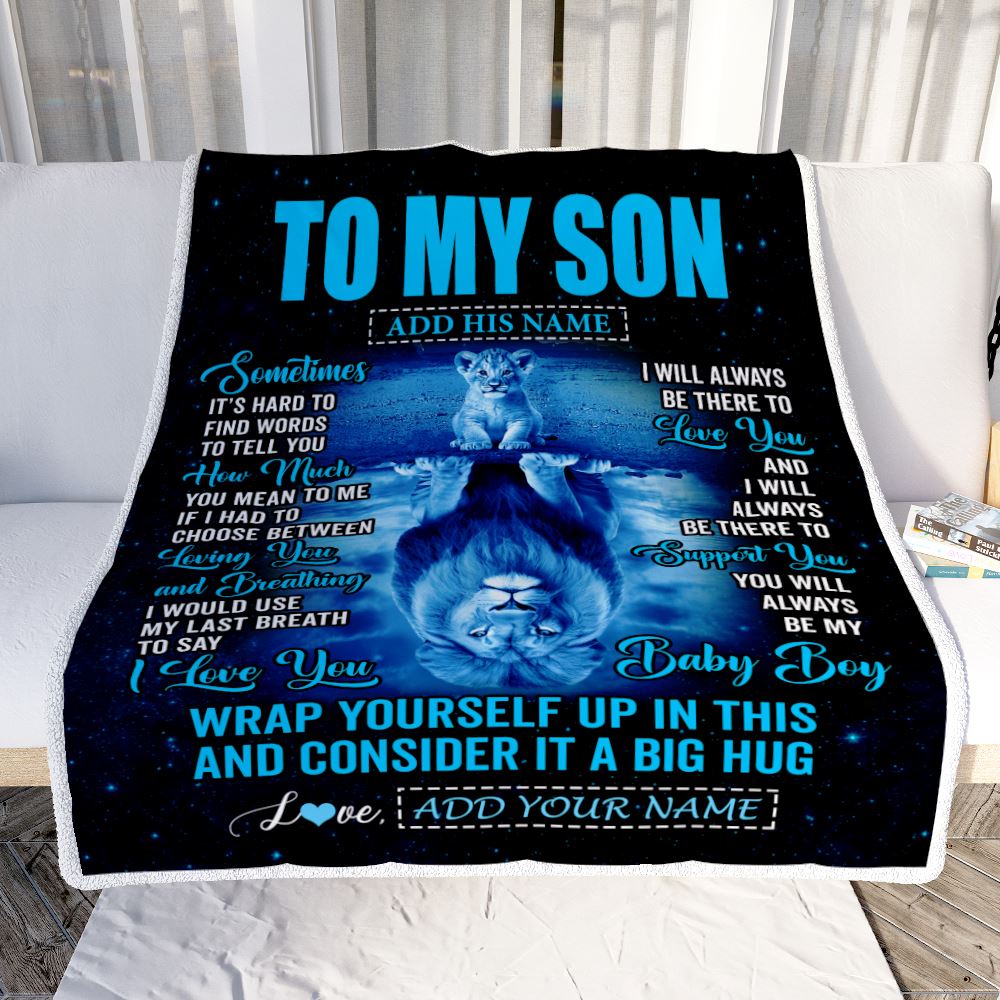 Personalized To My Son Gifts From Mom Dad Mother Father Blanket Sometimes Lion Son Birthday Gifts Graduation Christmas Customized Fleece Throw Blanket | siriusteestore