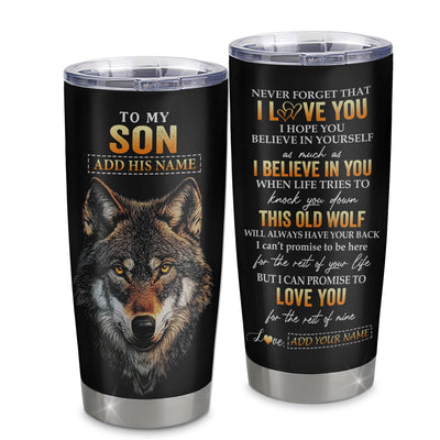 Personalized To My Son Gifts From Mom Mother Dad Father Tumbler Old Wolf Love You Son Birthday Gifts Graduation Christmas Custom Stainless Steel Cup Travel Mug | siriusteestore