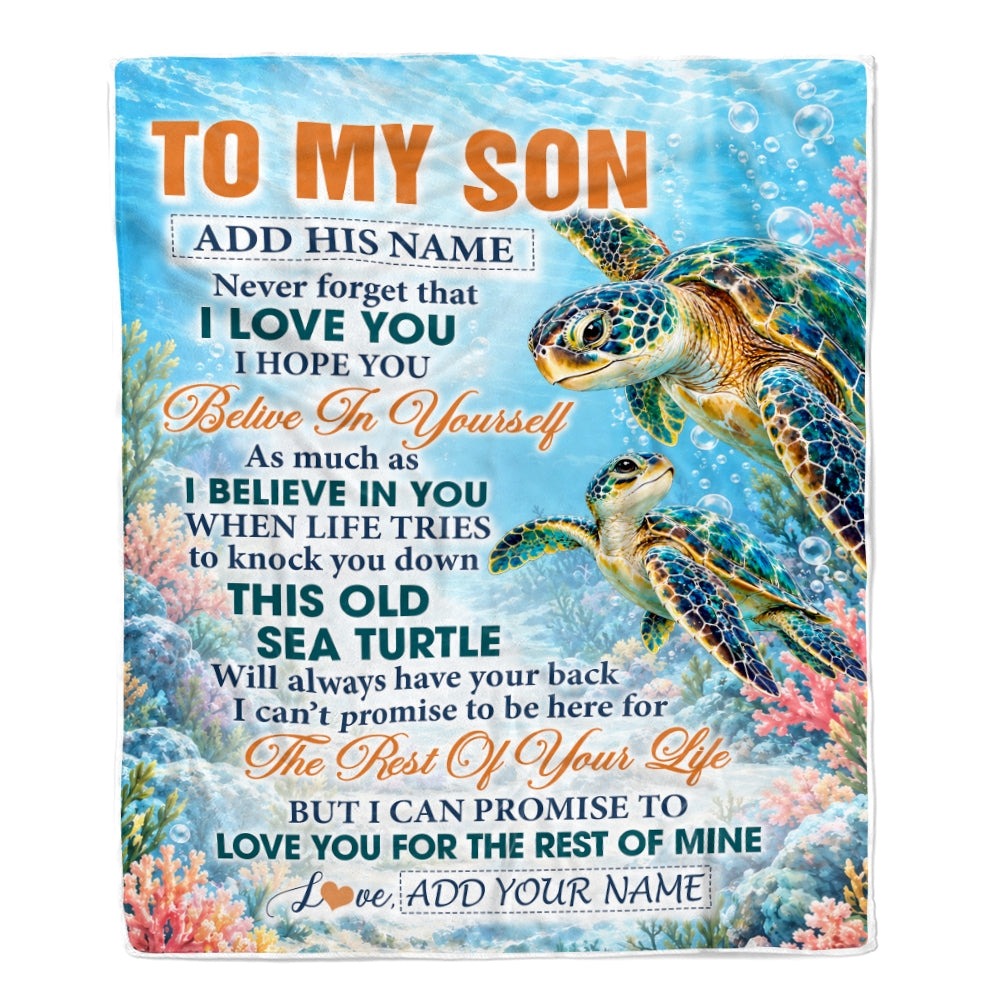 Personalized To My Son Gifts Sea Turtle From Mom Dad Blanket Never Forget I Love You Son Birthday Gift Graduation Christmas Custom Fleece Throw Blanket | siriusteestore