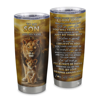 Personalized To My Son Gifts Tumbler From Dad Father Never Forget How Much I Love You Lion Son Birthday Gifts Christmas Custom Stainless Steel Travel Mug | siriusteestore