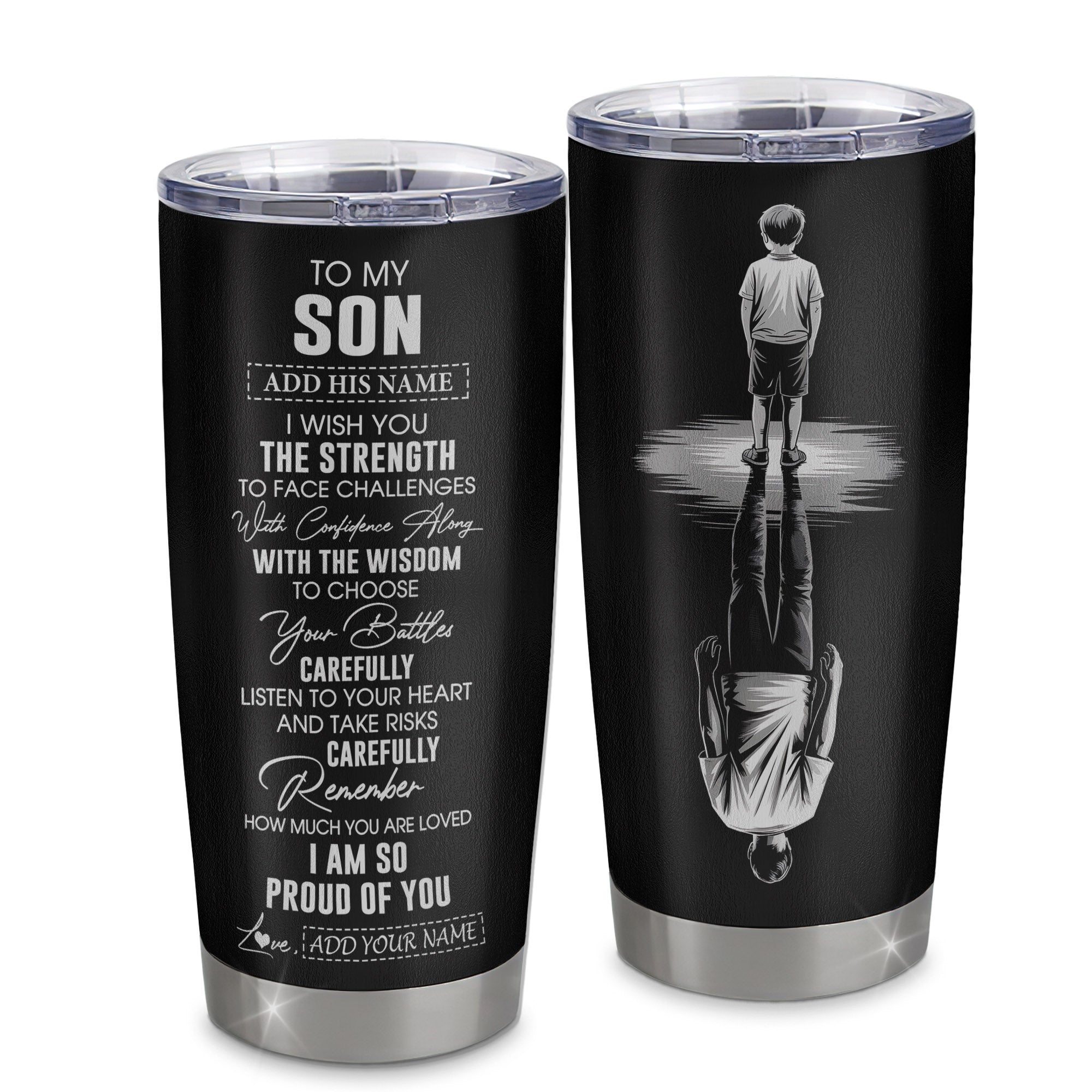 Personalized To My Son Gifts Tumbler From Mom Dad Father Mother I Wish You The Strength Son Birthday Gifts Christmas Graduation Custom Stainless Steel Travel Mug | siriusteestore