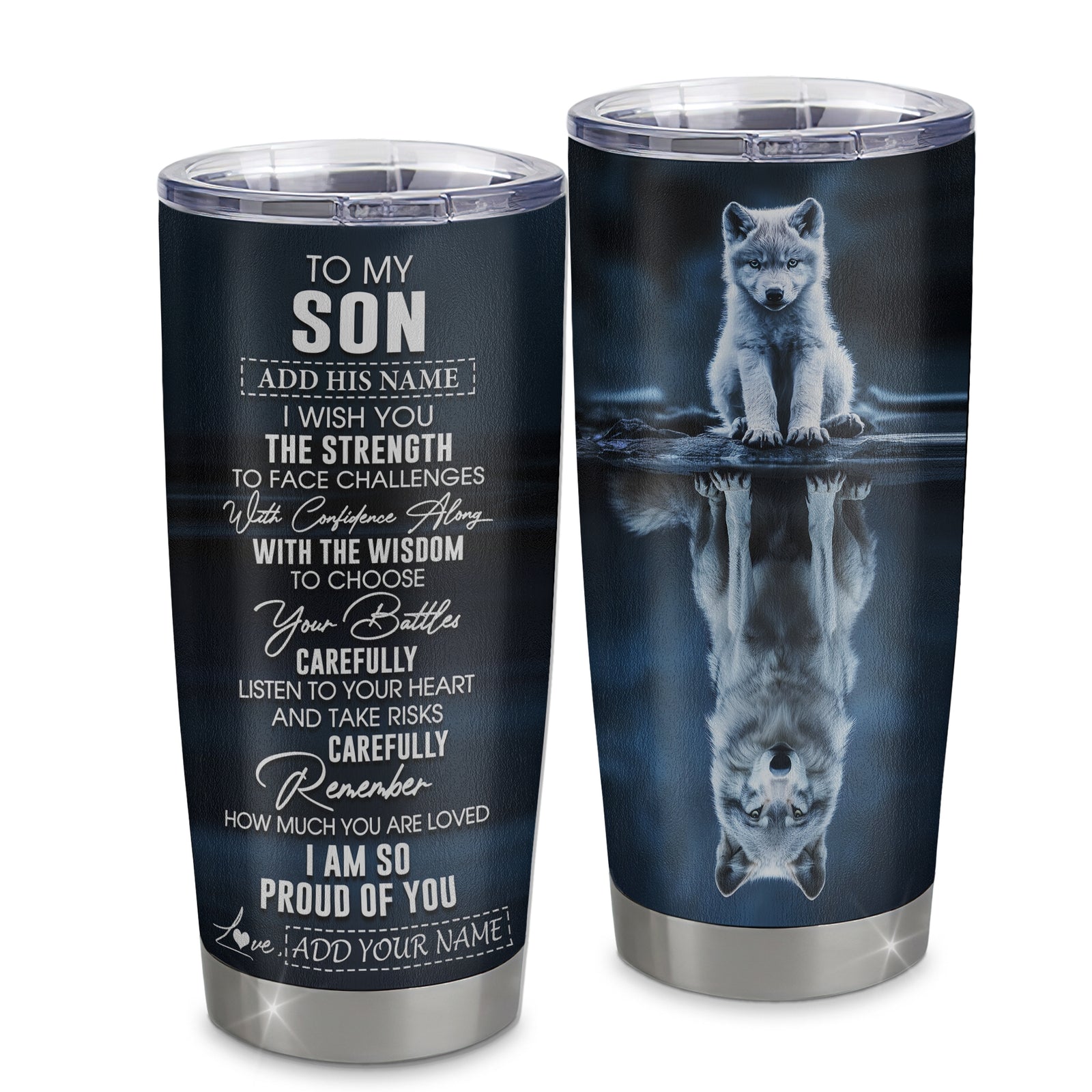 Personalized To My Son Gifts Tumbler From Mom Dad Mother Father I Wish You The Strength Wolf Son Birthday Gifts Christmas Graduation Custom Stainless Steel Travel Mug | siriusteestore