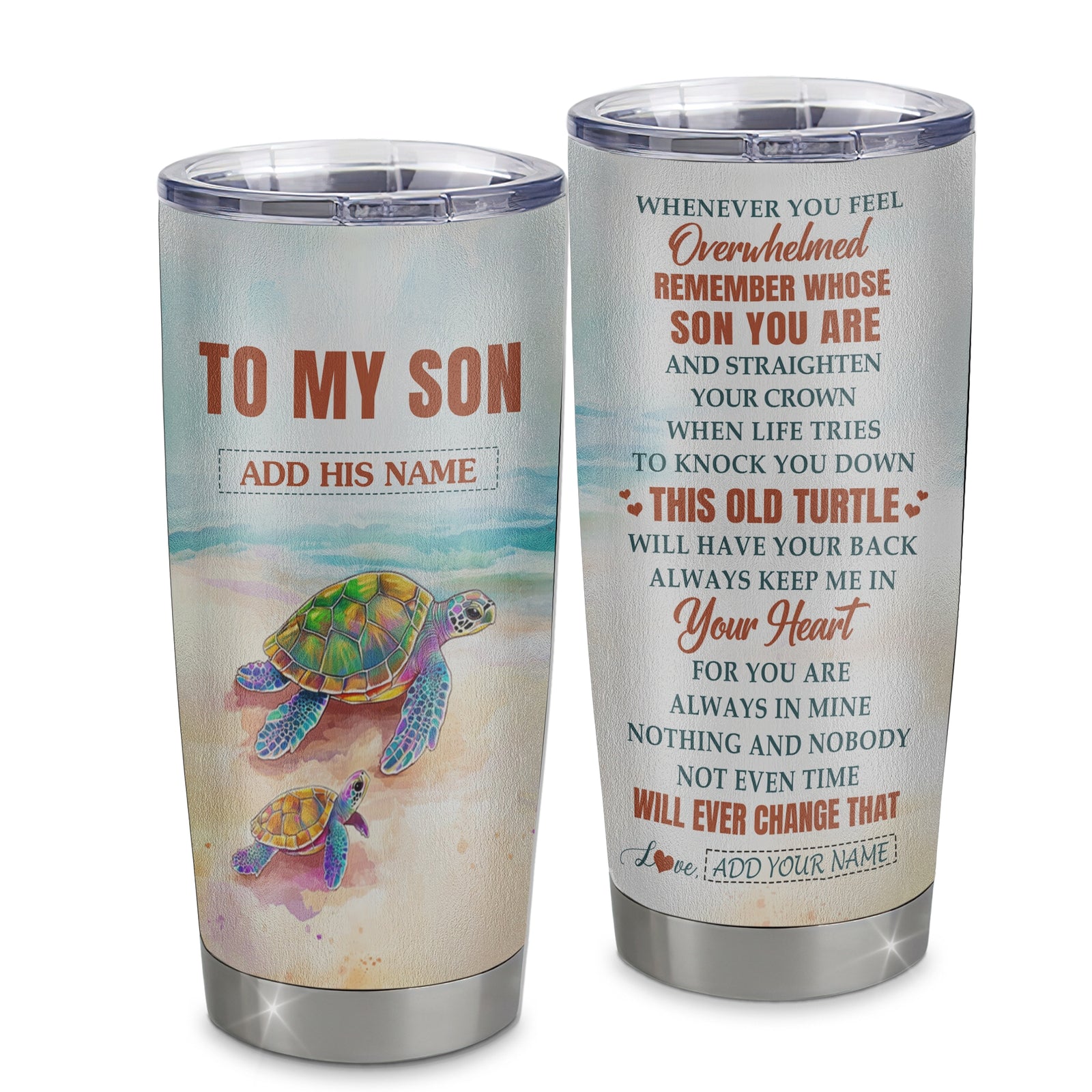 Personalized To My Son Gifts Tumbler From Mom Dad Mother Father Whenever Turtle Unique Birthday Gifts For Son Graduation Christmas Custom Stainless Steel Travel Mug | siriusteestore