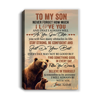 Personalized To My Son I Love You Forever Canvas From Mom Dad Mother Father Bear Son Birthday Gifts Graduation Christmas Custom Wall Art Print Framed Canvas | siriusteestore
