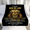 Personalized To My Son In Law Blanket From Mother In Law I Didn'T Give You The Gift Of Life Lion Son In Law Birthday Christmas Customized Fleece Blanket | siriusteestore