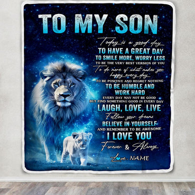 Personalized To My Son Lion Blanket From Dad Father Today Is A Good Day Son Gifts Birthday Graduation Christmas Customized Bed Fleece Throw Blanket | siriusteestore