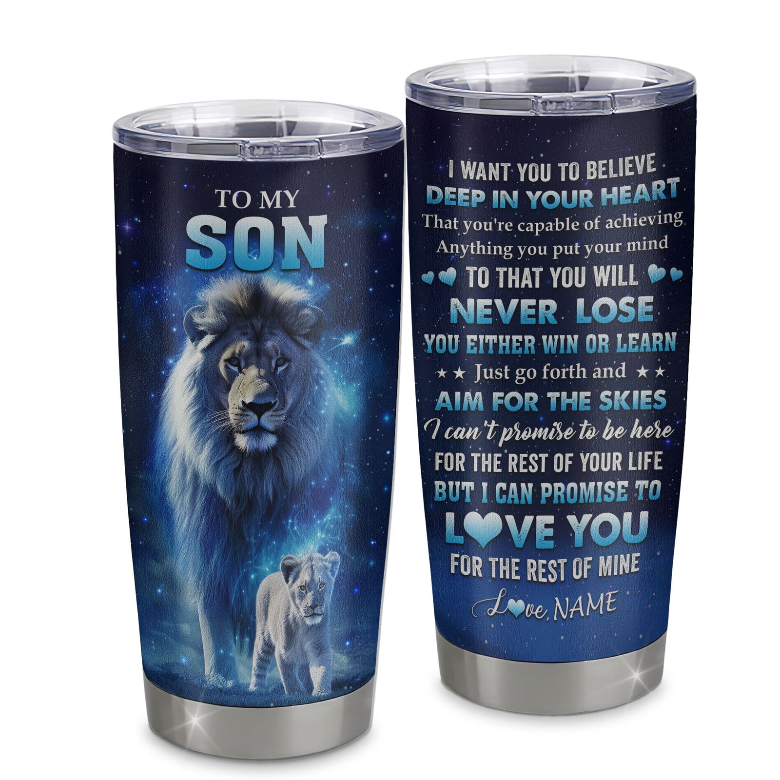 Personalized To My Son Lion From Mom Dad Mother Father Tumbler Stainless Steel Cup Believe Your Heart Son Gift Birthday Graduation Christmas Custom Travel Mug | siriusteestore
