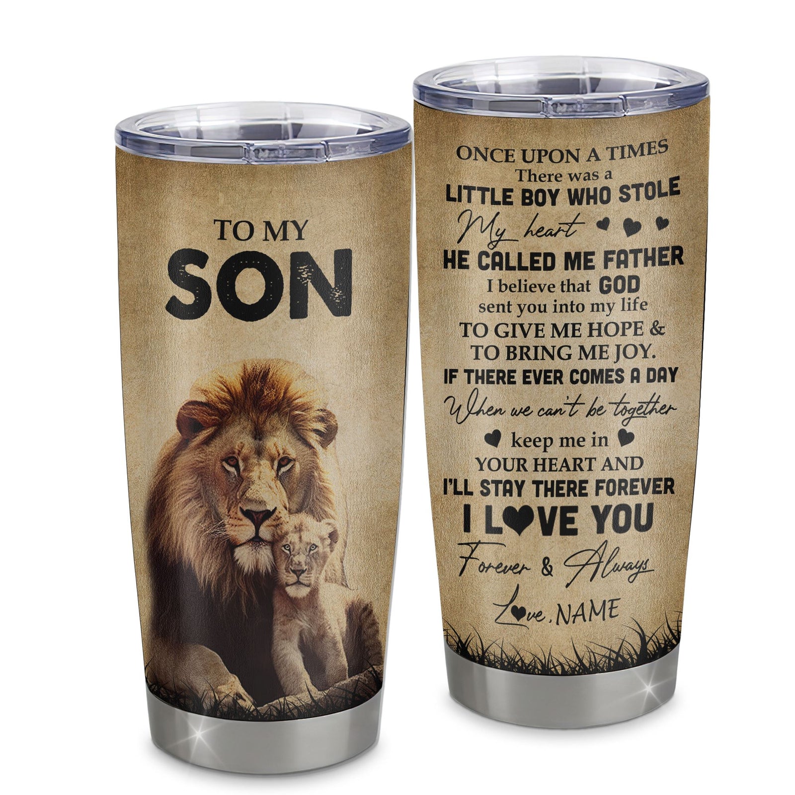 Personalized To My Son Lion Tumbler From Dad Father Stainless Steel Cup I'll Stay There Forever Son Birthday Graduation Christmas Travel Mug | siriusteestore