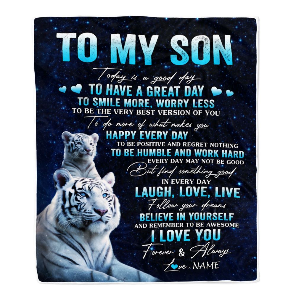 Personalized To My Son Tiger Blanket From Mom Dad Mother Today Is A Good Day Son Gifts Birthday Graduation Christmas Customized Bed Fleece Throw Blanket | siriusteestore