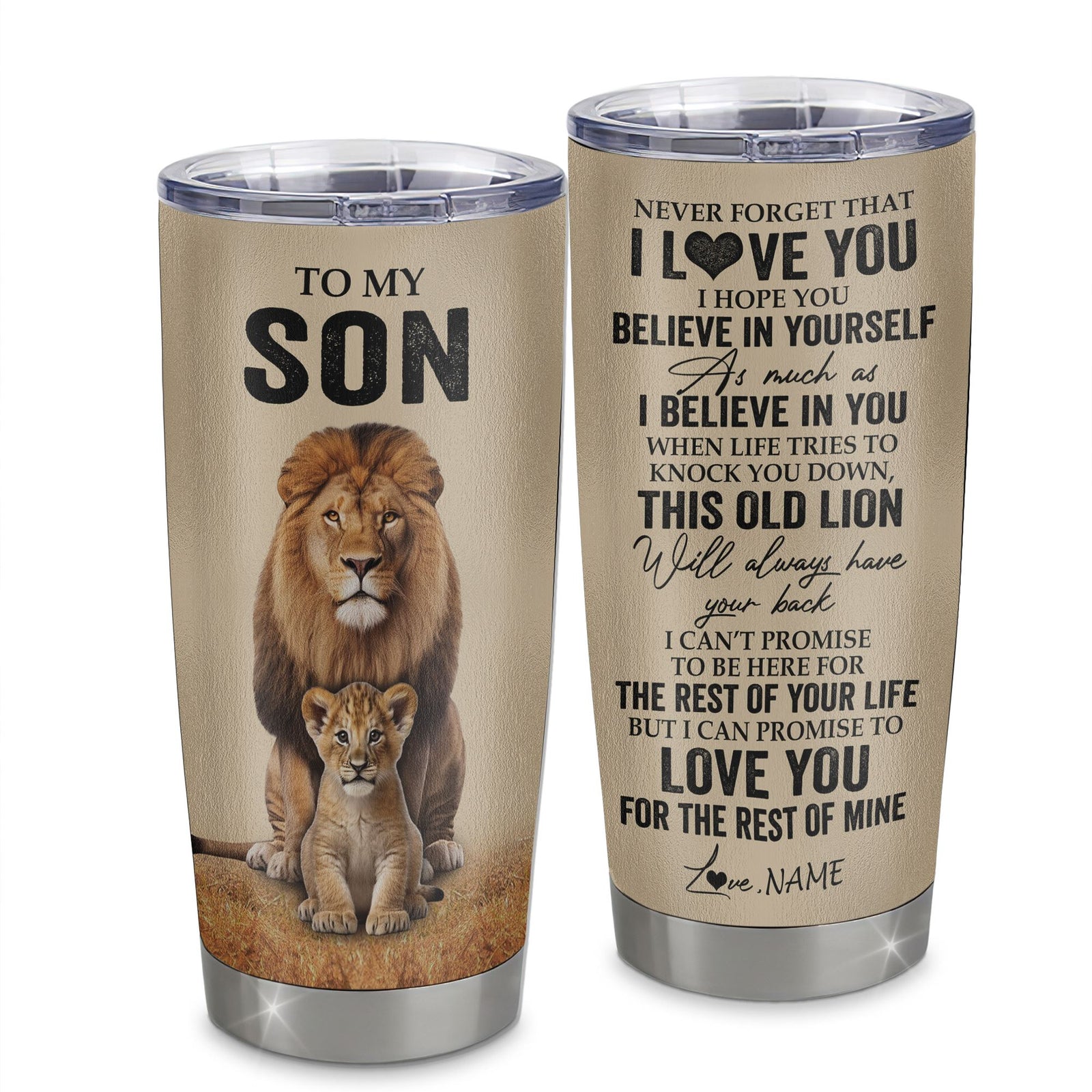 Personalized To My Son Tumbler From Dad Father Lion Stainless Steel Cup Never Forget That I Love You Son Birthday Gifts Graduation Christmas Custom Travel Mug | siriusteestore