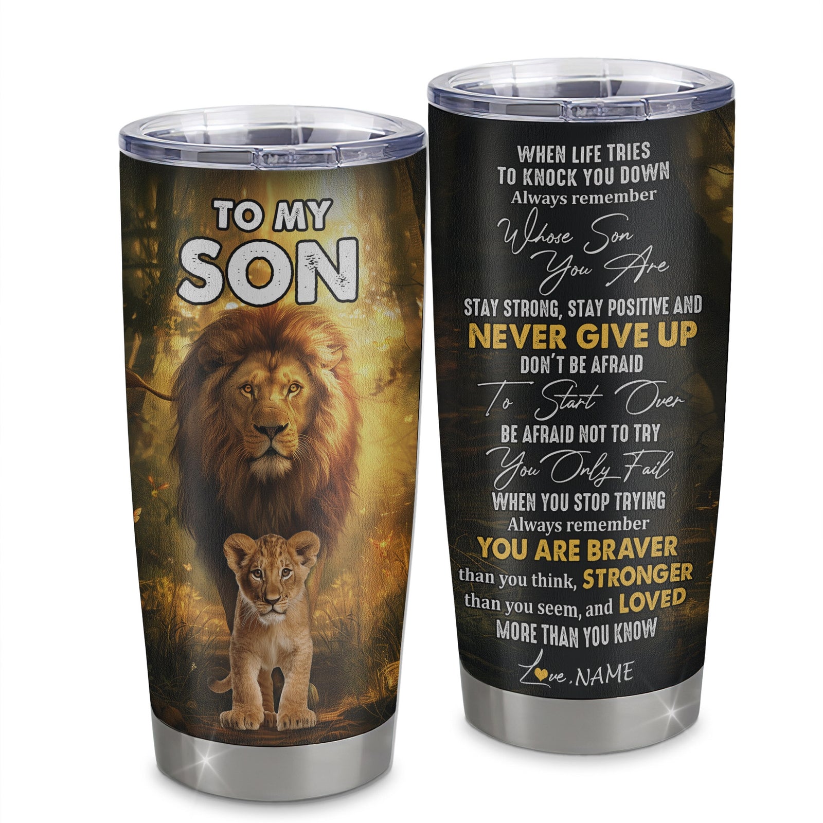 Personalized To My Son Tumbler From Dad Father Stainless Steel Cup Lion Never Give Up Son Birthday Graduation Christmas Travel Mug | siriusteestore
