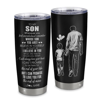 Personalized To My Son Tumbler From Dad Father Stainless Steel Cup Whenever You Feel Overwhelmed Son Birthday Graduation Christmas Travel Mug | siriusteestore