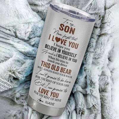 Personalized To My Son Tumbler From Mom Dad Father Mother Stainless Steel  Cup Never Forget That I Love You Bear Son Birthday Graduation Christmas